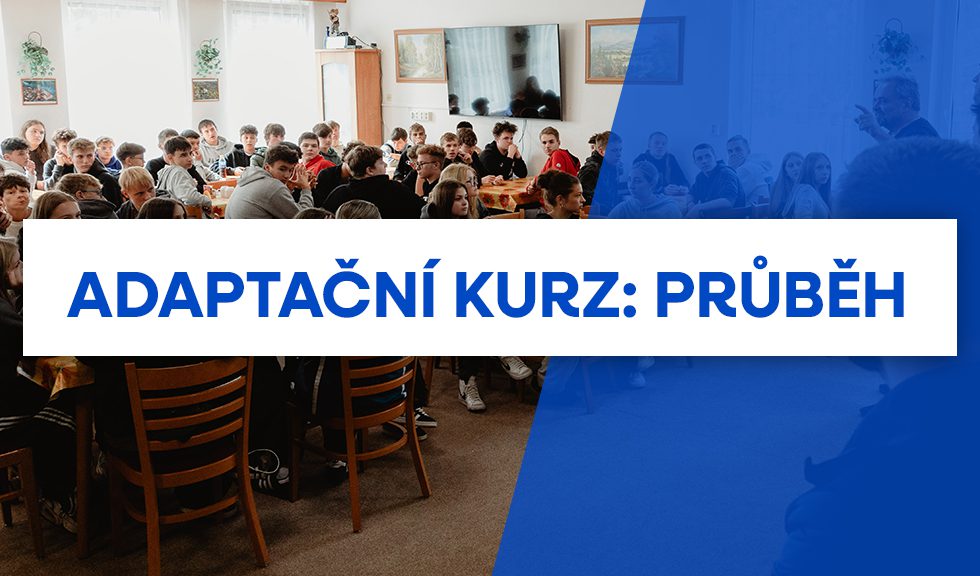 Adaptační kurz: průběh