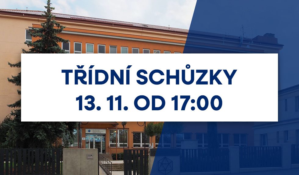 Třídní schůzky 13. 11. od 17:00