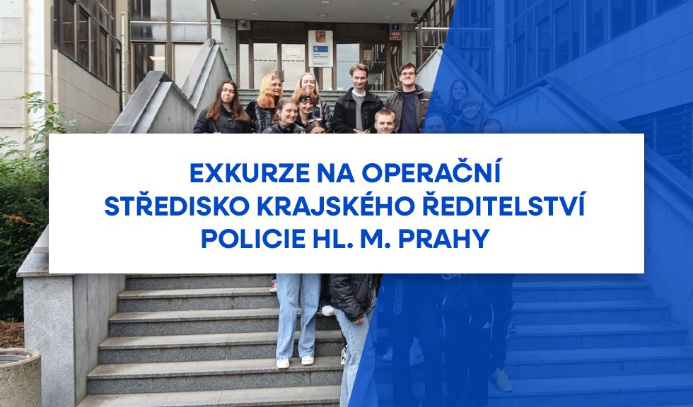 Exkurze na Operační středisko Krajského ředitelství policie hl. m. Prahy