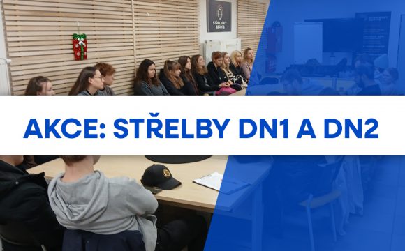 Akce – Střelby DN1 a DN2